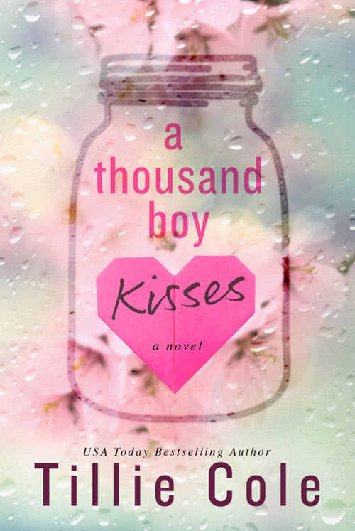 A Thousand Boy Kisses: A Novel